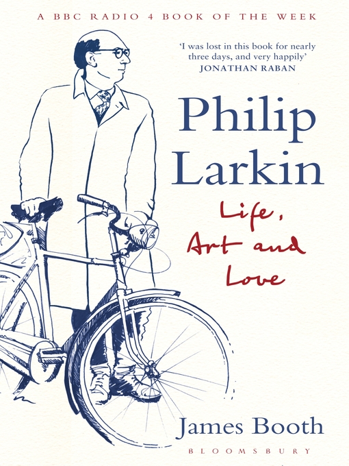 Title details for Philip Larkin by James Booth - Available
